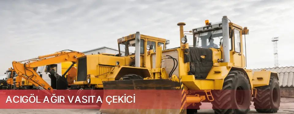 Acıgöl İlçemi Ağır Vasıta Çekici